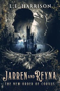 Produktbild: Jarren and Reyna (The New Order of Corvus, #1)