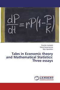 Produktbild: Tales in Economic theory and Mathematical Statistics: Three essays