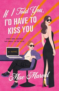 Produktbild: If I Told You, I'd Have to Kiss You