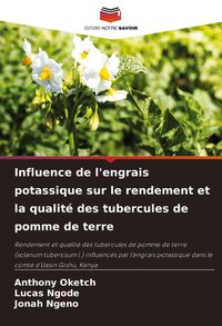 Produktbild: Influence de l'engrais potassique sur le rendement et la qualit&eacute; des tubercules de pomme de terre