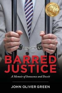 Produktbild: Barred Justice: A Memoir of Innocence and Deceit