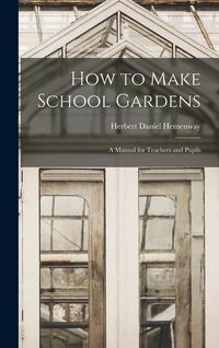 Produktbild: How to Make School Gardens