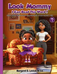 Produktbild: Look Mommy, I Can Read This Word (Vol. 5) Sight Words for Children (Kindergarten to 2nd Grade) & ESL