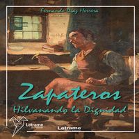 Produktbild: Zapateros hilvanando la dignidad