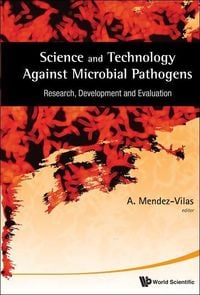 Produktbild: Science and Technology Against Microbial Pathogens: Research, Development and Evaluation - Proceedings of the International Conference on Antimicrobial Research (Icar2010)