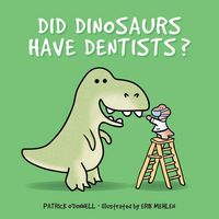 Produktbild: Did Dinosaurs Have Dentists?