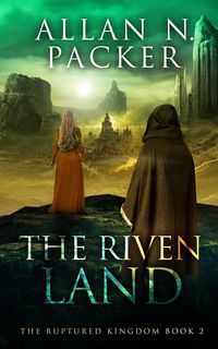 Produktbild: The Riven Land (The Ruptured Kingdom, #2)