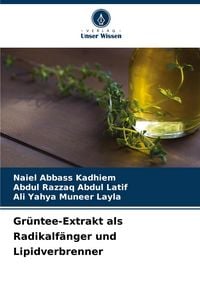 Produktbild: Gr&uuml;ntee-Extrakt als Radikalf&auml;nger und Lipidverbrenner
