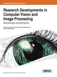 Produktbild: Research Developments in Computer Vision and Image Processing: Methodologies and Applications