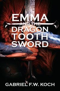 Produktbild: Emma and the Dragon Tooth Sword