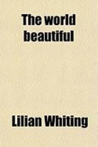 Produktbild: The World Beautiful (Volume 3)