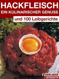 Produktbild: Hackfleisch - Ein Kulinarischer Genuss