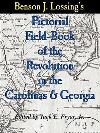 Produktbild: Lossing's Pictorial Field-Book of the Revolution in the Carolinas & Georgia
