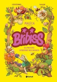 Produktbild: Bribiss. Le piccole streghe del bosco
