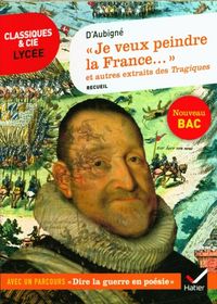 Produktbild: Je veux peindre la France... : et autres extraits des Tragiques