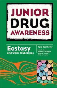 Produktbild: Koellhoffer, T: Ecstasy and Other Club Drugs