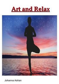 Produktbild: Art and Relax / Malbuch f&uuml;r Erwachsene