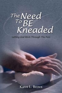 Produktbild: The Need to Be Kneaded