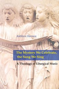 Produktbild: The Mystery We Celebrate, the Song We Sing