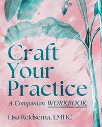Produktbild: Craft Your Practice