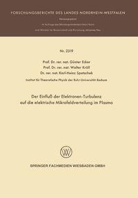 Produktbild: Der Einflu&szlig; der Elektronen-Turbulenz auf die elektrische Mikrofeldverteilung im Plasma