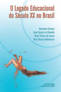 Produktbild: O legado educacional do S&eacute;culo XX no Brasil