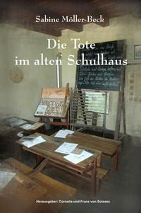 Produktbild: Die Tote im alten Schulhaus