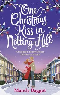 Bild vom Artikel One Christmas Kiss in Notting Hill vom Autor Mandy Baggot