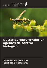 Produktbild: Nectarios extraflorales en agentes de control biol&oacute;gico