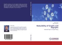 Produktbild: Reducibility of Graphs and Digraphs