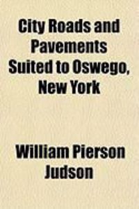 Produktbild: City Roads and Pavements Suited to Oswego, New York