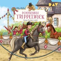 Produktbild: Ponyschule Trippelwick &ndash; Teil 4: Ponys flunkern nicht