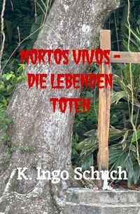 Produktbild: Leipoldt-Teixeira-Reihe / Mortos Vivos - Die lebenden Toten