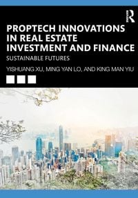 Produktbild: PropTech Innovations in Real Estate Investment and Finance