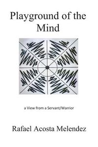 Produktbild: Playground of the Mind: A View from a Servant/Warrior