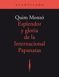 Produktbild: Esplendor y gloria de la Internacional Papanatas