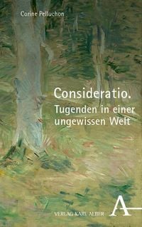 Produktbild: Consideratio. Tugenden in einer ungewissen Welt