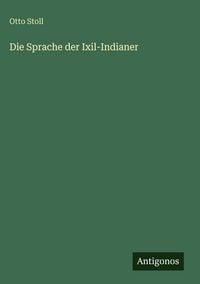 Produktbild: Die Sprache der Ixil-Indianer
