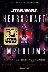 Produktbild: Star Wars(TM) Die Herrschaft des Imperiums - Am Rande des Abgrunds