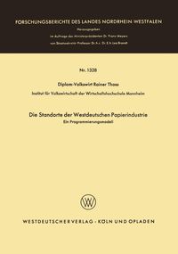 Produktbild: Die Standorte der westdeutschen Papierindustrie
