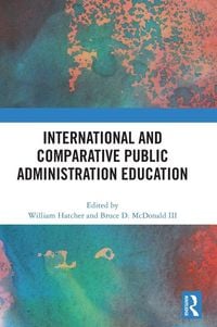 Produktbild: International and Comparative Public Administration Education