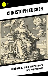 Produktbild: Einf&uuml;hrung in die Hauptfragen der Philosophie