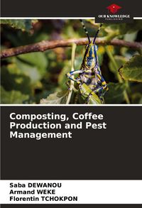 Produktbild: Composting, Coffee Production and Pest Management
