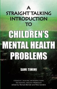 Produktbild: A Straight Talking Introduction to Children's Mental Health Problems