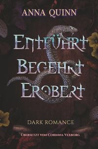 Produktbild: Entf&uuml;hrt. Begehrt. Erobert.