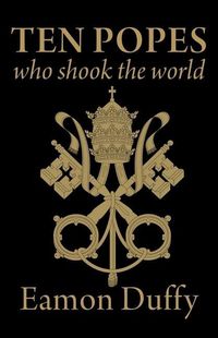 Produktbild: Ten Popes Who Shook the World