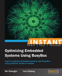 Produktbild: Instant Optimizing Embedded Systems using Busybox