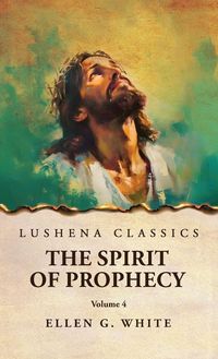 Produktbild: The Spirit of Prophecy Vol 4