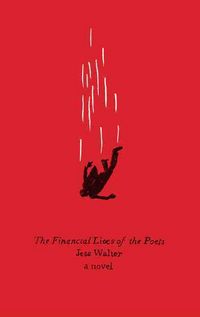 Produktbild: Walter, J: Financial Lives of the Poets/Olive Edition