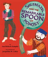 Produktbild: Shlemazel and the Remarkable Spoon of Pohost